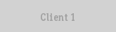 Client 1